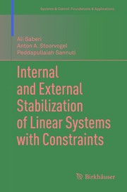 Front cover of Internal and External Stabilization of Linear Systems with Constraints by Ali Saberi