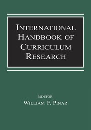 Cover of International Handbook of Curriculum Research by William F. Pinar