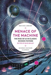 Front cover of Menace of the Machine by Michael Ashley