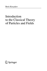 Front cover of Introduction to the classical theory of particles and fields by B. P. Kosi︠a︡kov
