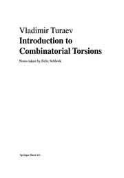 Front cover of Introduction to Combinatorial Torsions by Vladimir Turaev