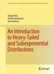 Front cover of An Introduction to Heavy-Tailed and Subexponential Distributions by Sergey Foss