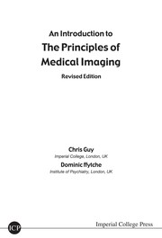 Front cover of An introduction to the principles of medical imaging by Chris Guy