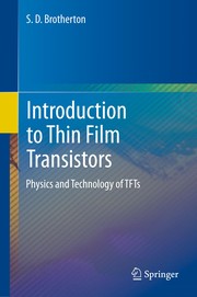 Front cover of Introduction to Thin Film Transistors by S.D. Brotherton