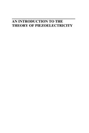 Cover of An introduction to the theory of piezoelectricity by Jiashi Yang