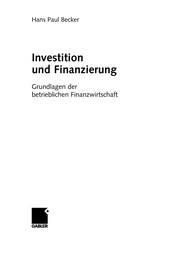 Front cover of Investition und Finanzierung by Hans Paul Becker