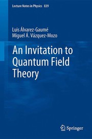 Cover of An invitation to quantum field theory by Luis Alvarez-Gaumé