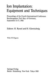 Cover of Ion Implantation: Equipment and Techniques by Heiner Ryssel
