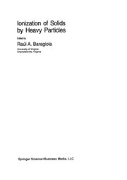 Front cover of Ionization of Solids by Heavy Particles by Raúl A. Baragiola