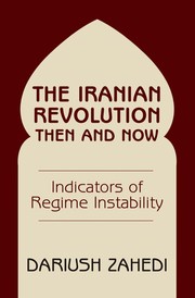 Front cover of The Iranian revolution then and now by Dariush Zahedi