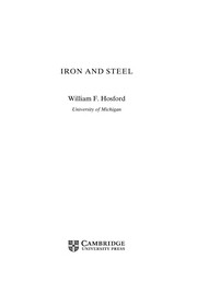 Front cover of Iron and steel by William F. Hosford