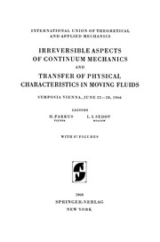 Front cover of Irreversible Aspects of Continuum Mechanics and Transfer of Physical Characteristics in Moving Fluids by H. Parkus