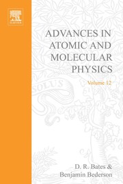 Front cover of ADV IN ATOMIC & MOLECULAR PHYSICS V12 by Jeffrey M. Lemm
