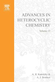 Cover of ADVANCES IN HETEROCYCLIC CHEMISTRY V13 by Jeffrey M. Lemm