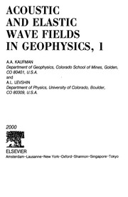 Front cover of Acoustic and elastic wave fields in geophysics by Alexander A. Kaufman