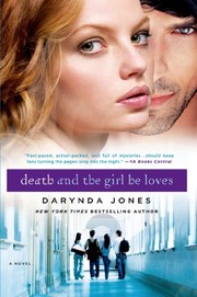 Cover of Death and the Girl He Loves (Darklight Book 3) by Darynda Jones