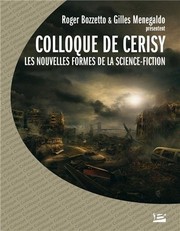 Cover of Les nouvelles formes de la Science-Fiction : Colloque de Cerisy 2003 by Roger Bozzetto
