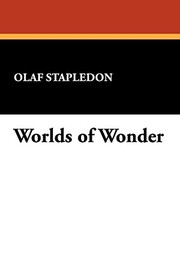 Front cover of Worlds of wonder by Olaf Stapledon