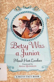 Cover of Betsy Was a Junior (Betsy-Tacy #7) by Maud Hart Lovelace