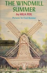 Cover of The Windmill Summer by Hila Feil