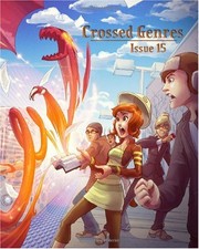 Front cover of Crossed Genres Issue 15: Any Previous Genre by Jason S Ridler