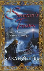 Front cover of A Sorcerer's Treason by Sarah Zettel