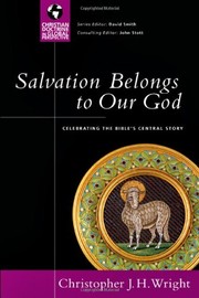 Front cover of Salvation belongs to our God by Christopher J. H. Wright
