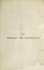 Front cover of A genealogical and heraldic history of the peerage and baronetage, the Privy Council, knightage and companionage by Sir Bernard Burke