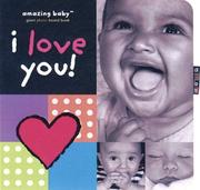 Cover of I Love You! (Amazing Baby) by Beth Harwood