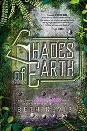 Front cover of Shades of Earth: An Across the Universe Novel by Beth Revis