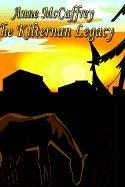 Front cover of The Kilternan legacy by Anne McCaffrey