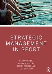 Front cover of Strategic Management in Sport by Danny O'Brien