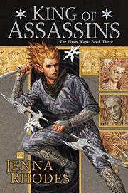Cover of King of Assassins (The Elven Ways Book 3) by Jenna Rhodes