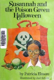 Front cover of Susannah and the poison green Halloween by Patricia Elmore
