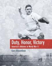 Front cover of Duty, honor, victory by Gary L. Bloomfield