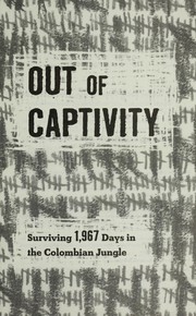 Front cover of Out of captivity by Marc Gonsalves