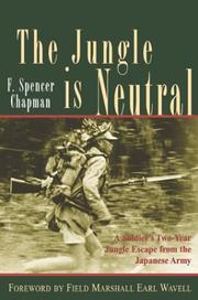 Front cover of The jungle is neutral by Frederick Spencer Chapman