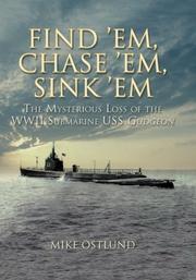 Front cover of Find 'Em, Chase 'Em, Sink 'Em by Mike Ostlund