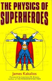 Cover of The physics of superheroes by James Kakalios