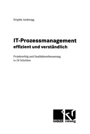 Front cover of IT-Prozessmanagement effizient und verständlich by Brigitte Anderegg