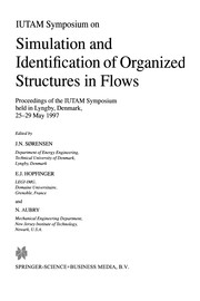 Front cover of IUTAM Symposium on Simulation and Identification of Organized Structures in Flows by J. N. Sørensen