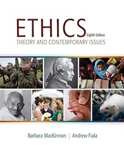 Cover of Ethics: Theory and Contemporary Issues by Barbara MacKinnon