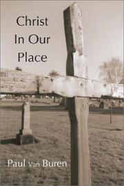 Front cover of Christ in our place by Paul Van Buren