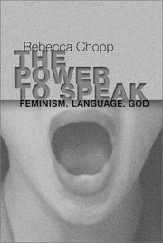 Front cover of The Power To Speak, by Rebecca S. Chopp