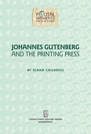 Front cover of Johannes Gutenberg and the printing press by Diana Childress