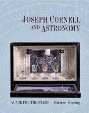 Front cover of Joseph Cornell and astronomy by Kirsten A. Hoving