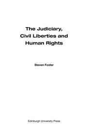 Front cover of The judiciary, civil liberties and human rights by Steven Foster