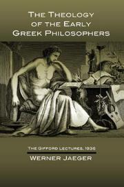 Front cover of The theology of the early Greek philosophers by Werner Wilhelm Jaeger