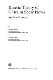 Front cover of Kinetic Theory of Gases in Shear Flows by Vicente Garzó