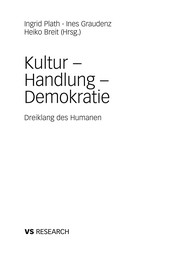 Front cover of Kultur, Handlung, Demokratie by Lutz H. Eckensberger